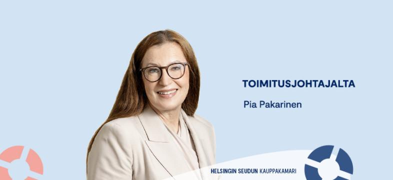 Pia Pakarinen on Helsingin seudun kauppakamarin toimitusjohtaja. Toimitusjohtajalta blogikirjoitus.
